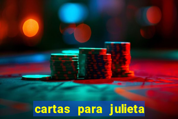 cartas para julieta download dublado hd