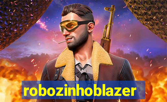 robozinhoblazer