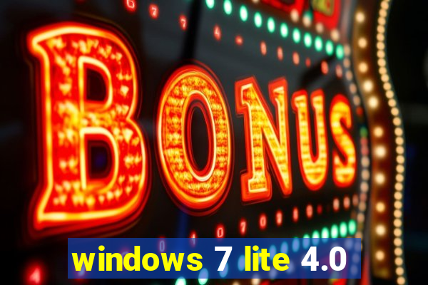 windows 7 lite 4.0