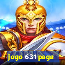 jogo 631 paga