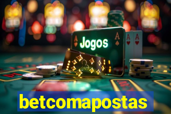 betcomapostas