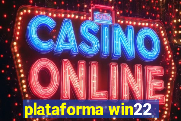 plataforma win22