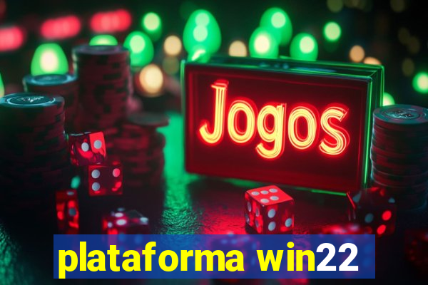 plataforma win22