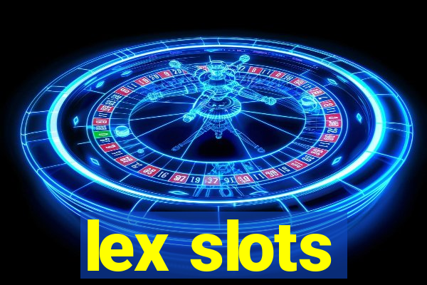 lex slots