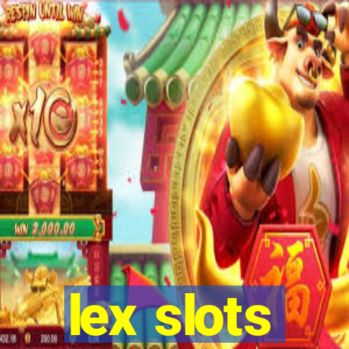 lex slots