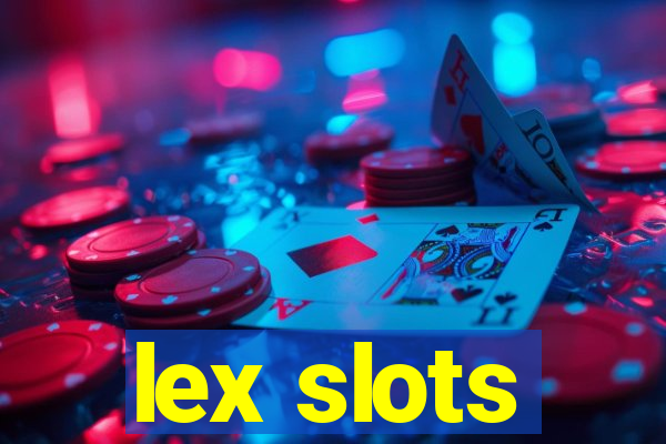 lex slots