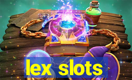 lex slots