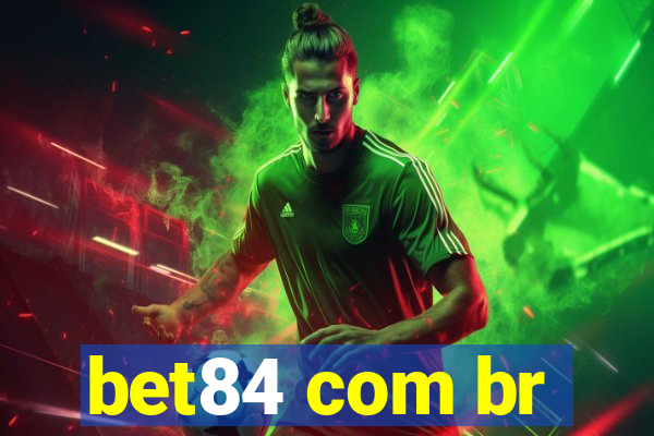 bet84 com br