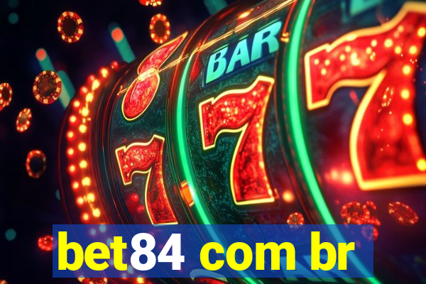 bet84 com br