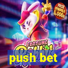 push bet