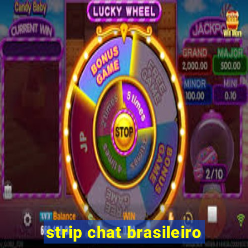 strip chat brasileiro