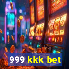 999 kkk bet