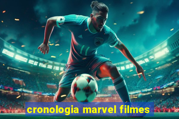 cronologia marvel filmes