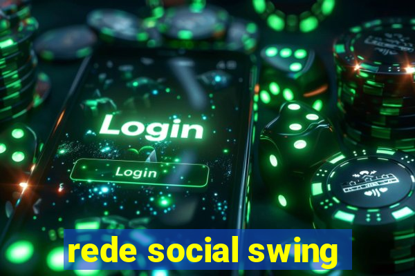 rede social swing