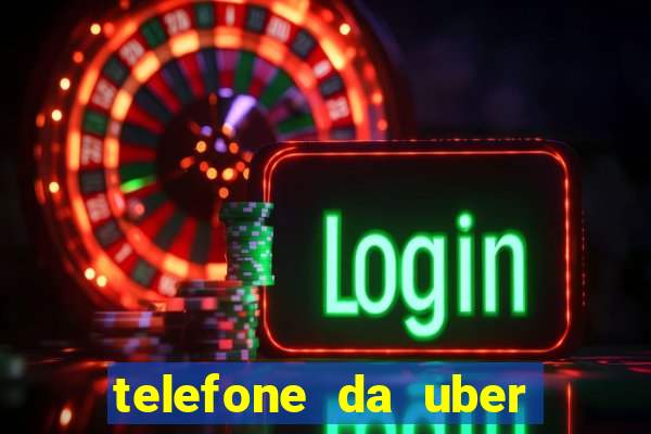 telefone da uber porto alegre