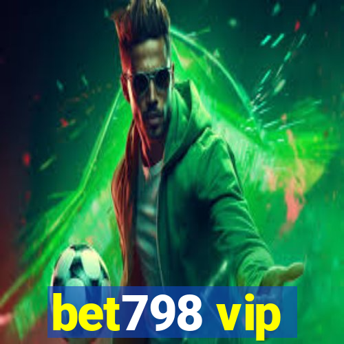 bet798 vip