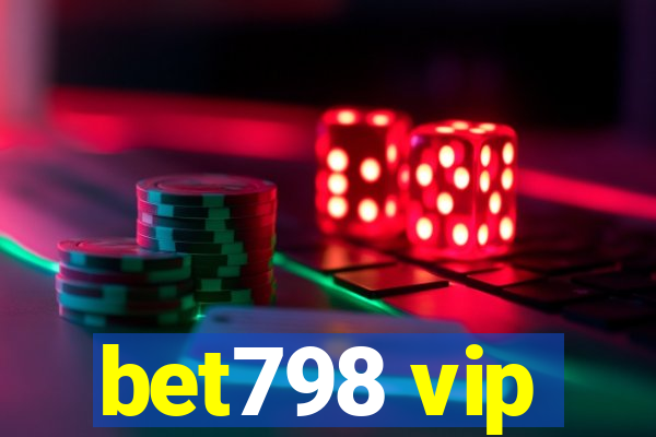 bet798 vip