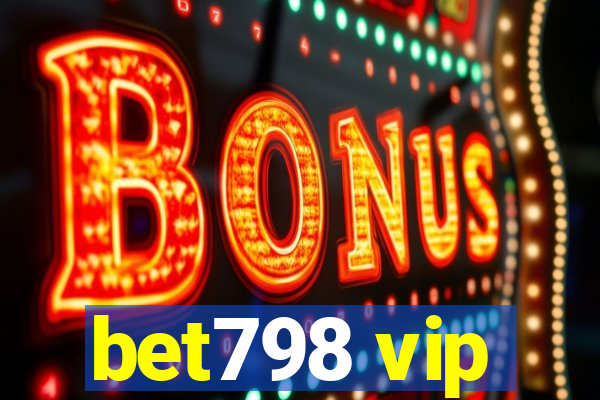 bet798 vip