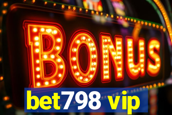 bet798 vip