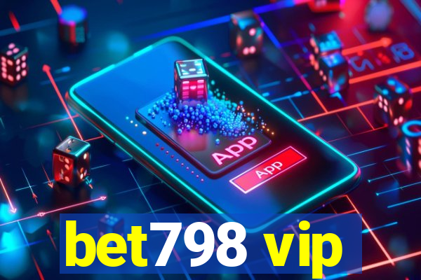 bet798 vip