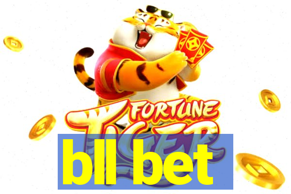 bll bet