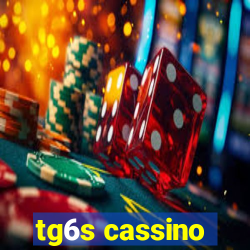 tg6s cassino