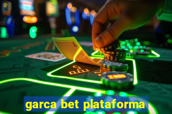 garca bet plataforma