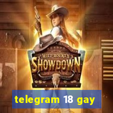 telegram 18 gay