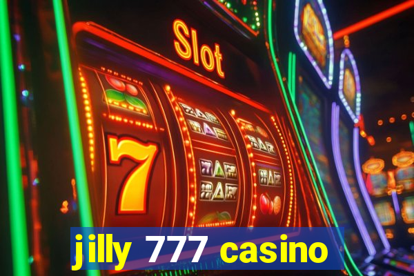 jilly 777 casino