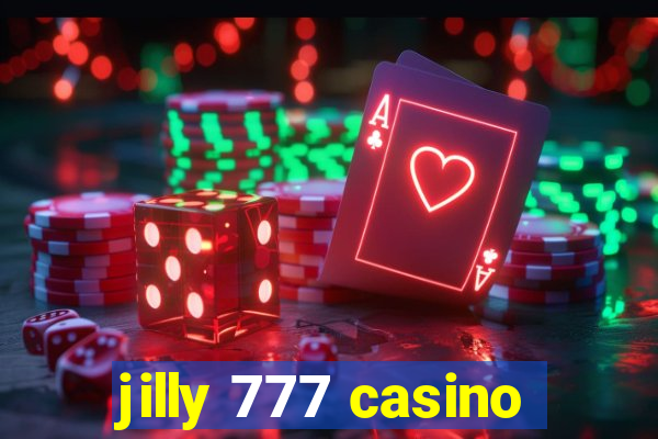 jilly 777 casino