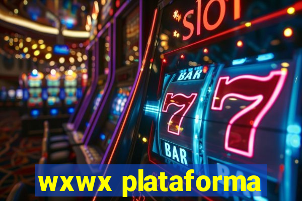 wxwx plataforma