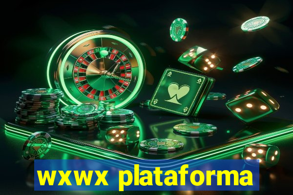 wxwx plataforma