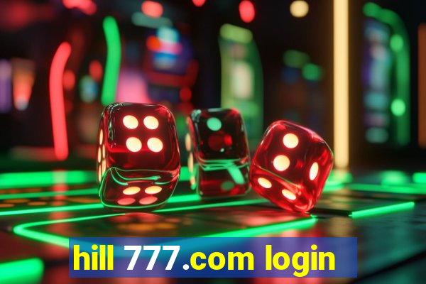 hill 777.com login