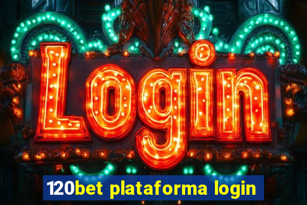 120bet plataforma login