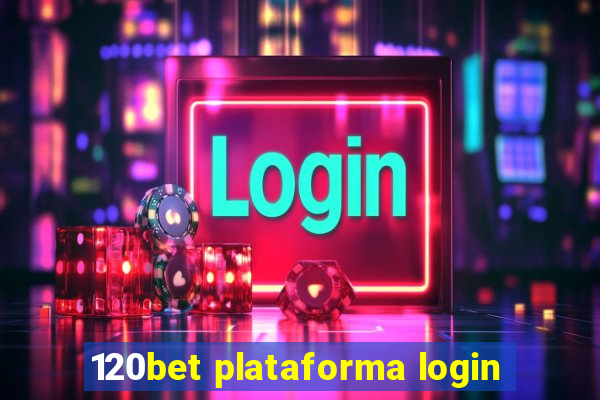 120bet plataforma login