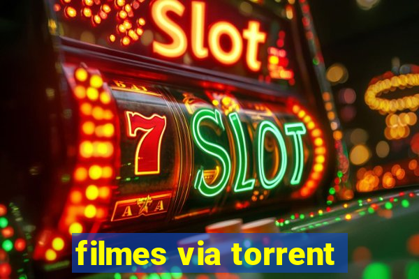 filmes via torrent