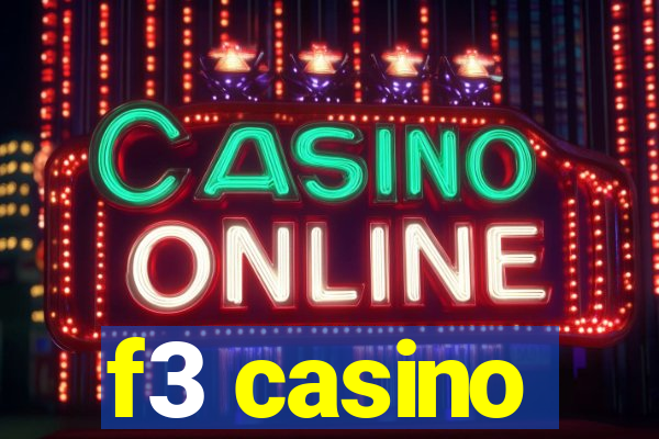 f3 casino