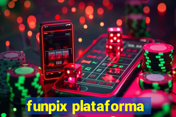 funpix plataforma