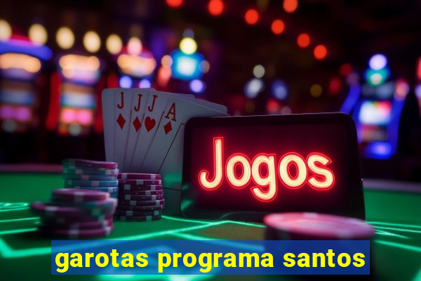 garotas programa santos