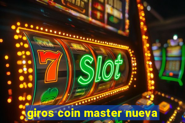 giros coin master nueva