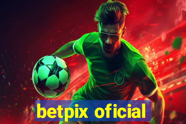 betpix oficial