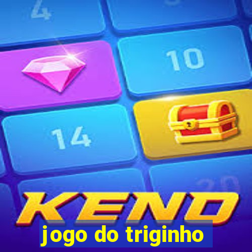 jogo do triginho