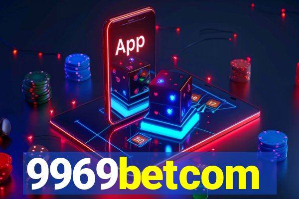 9969betcom