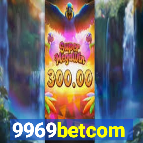 9969betcom