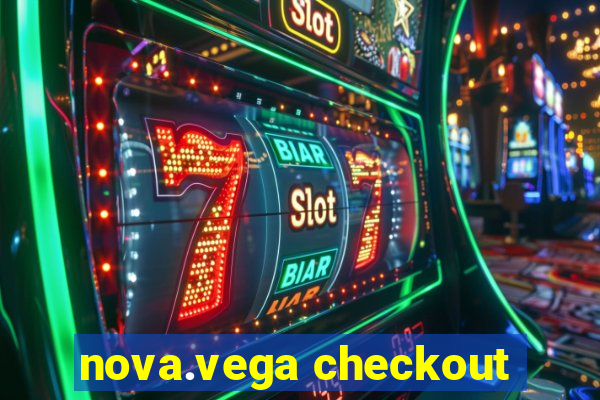 nova.vega checkout