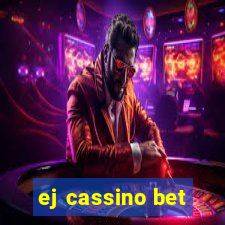 ej cassino bet