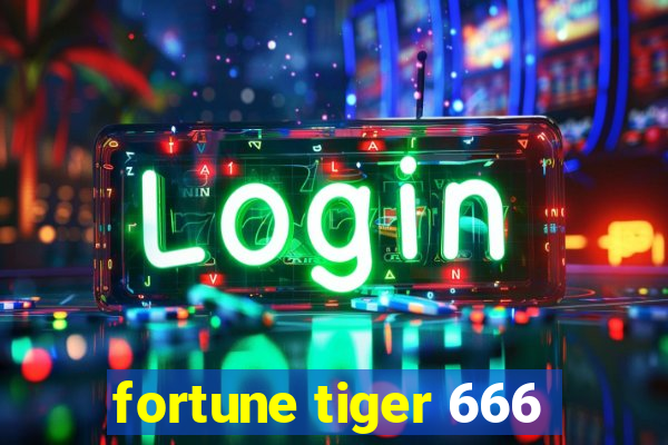 fortune tiger 666