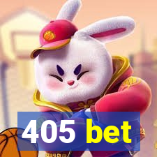 405 bet