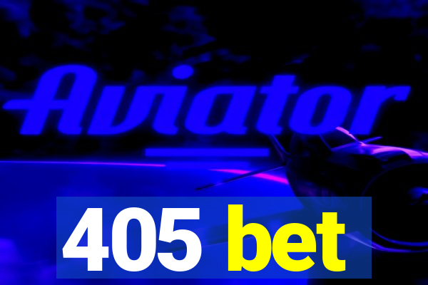 405 bet