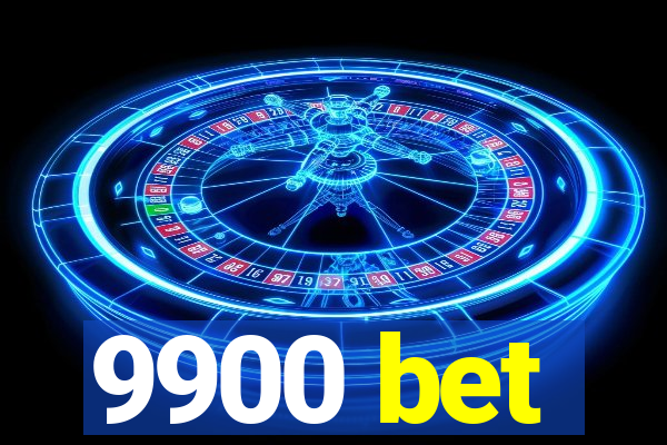 9900 bet